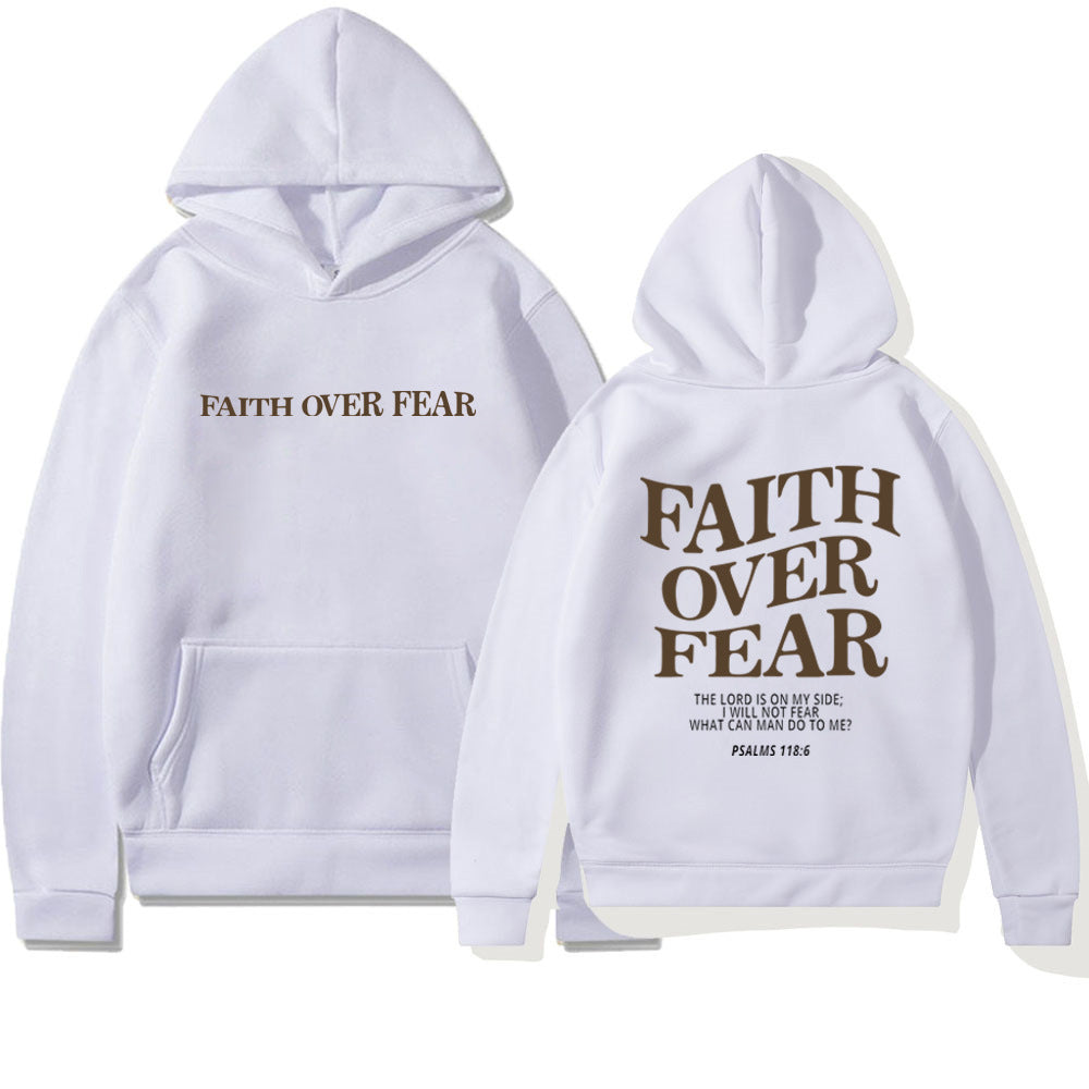 Faith over fear hoodie | Psalms 118:6